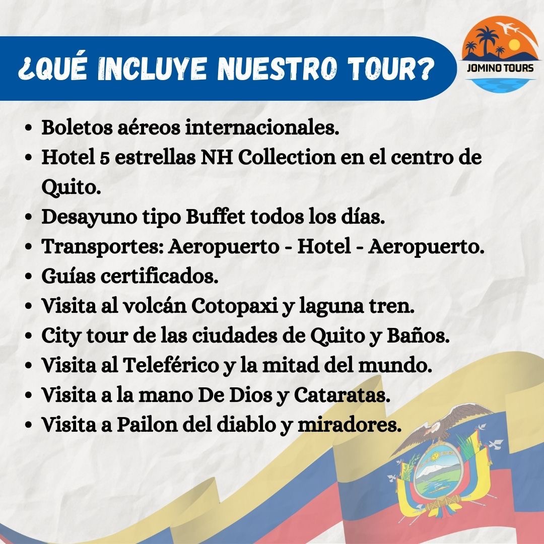 Incluye tour Ecuador